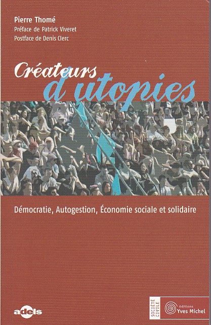 Créateurs d'utopies, Pierre THOME