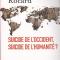 L2015 02 m rocard suicide de l occident suicide de l humanite