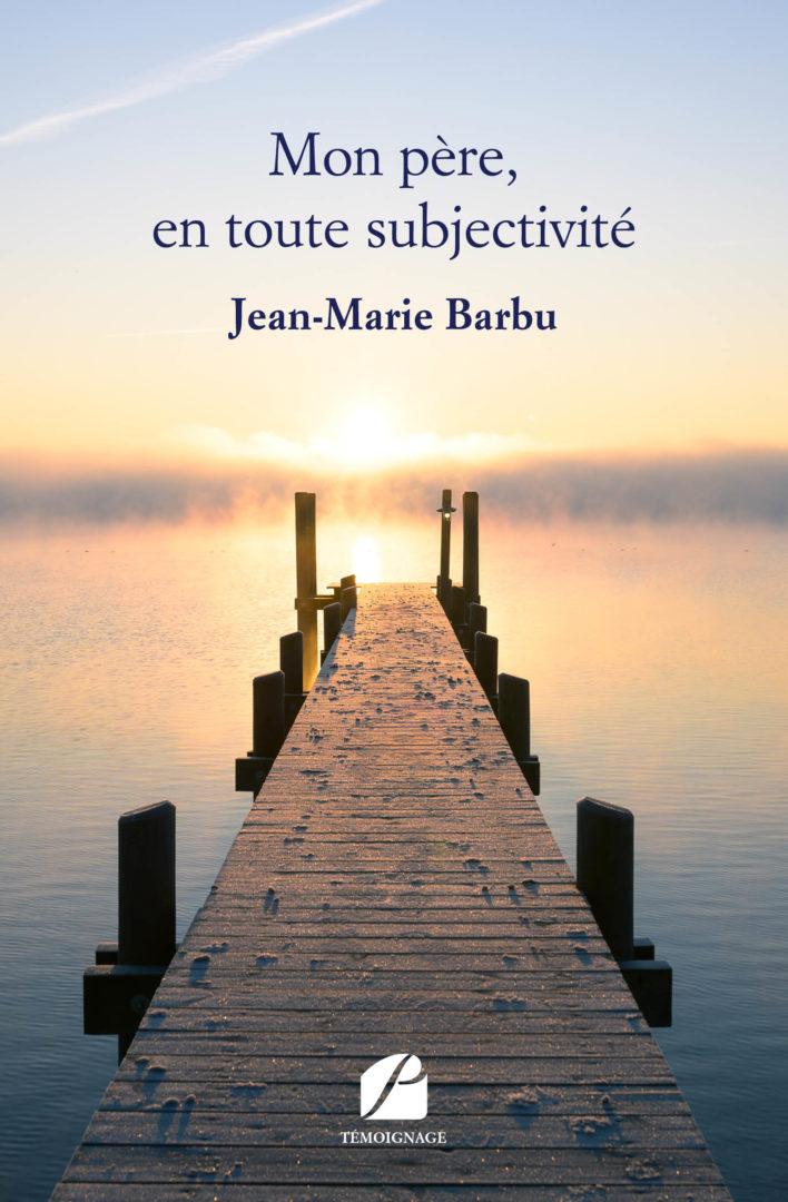 Mon Père, en toute sujectivité